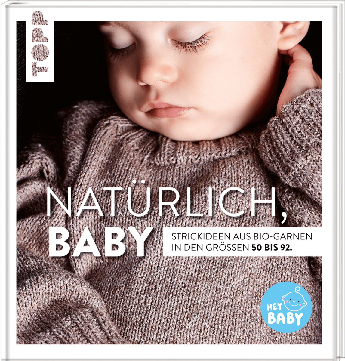 Natürlich, Baby