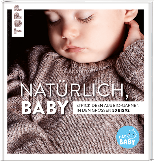 Natürlich, Baby