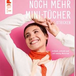 Noch mehr Mini-Tücher stricken​ (kreativ.kompakt.)